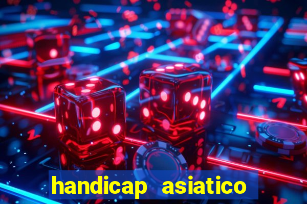 handicap asiatico 0.0 -0.5